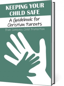 Keeping Your Child Safe: A Guidebook for Christian Parents (Hardcover)