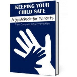 Keeping Your Child Safe: A Guidebook for Parents (Hardcover)